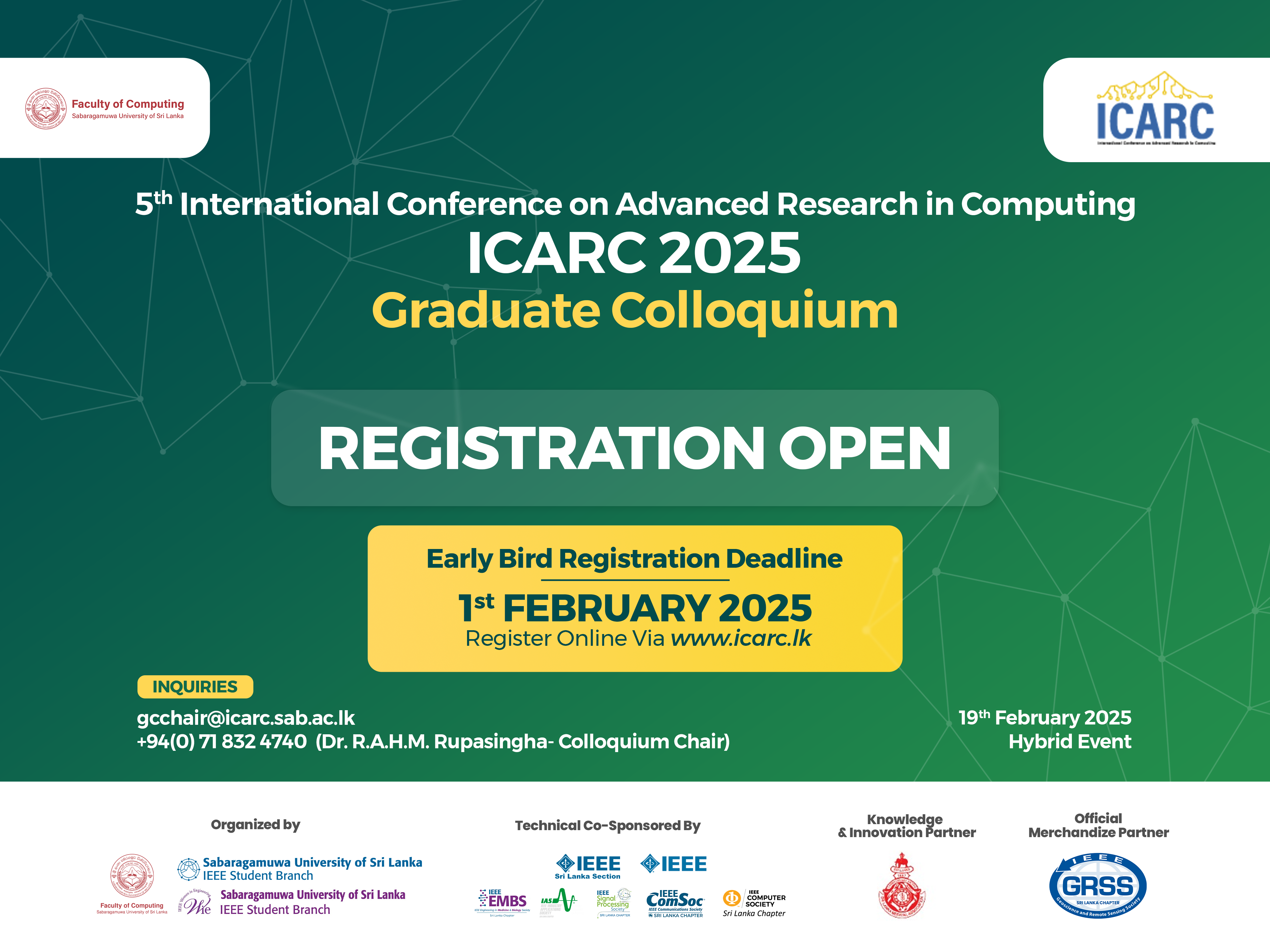 Early Bird Registration is Now Open for Graduate Colloquium ! Early Bird Registration is Now Open for Graduate Colloquium !