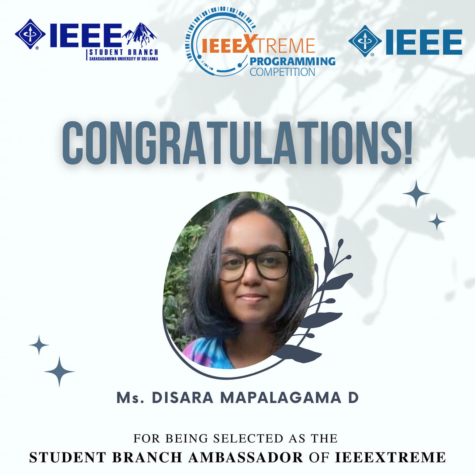 Student Branch Ambassador of IEEE XTREAM