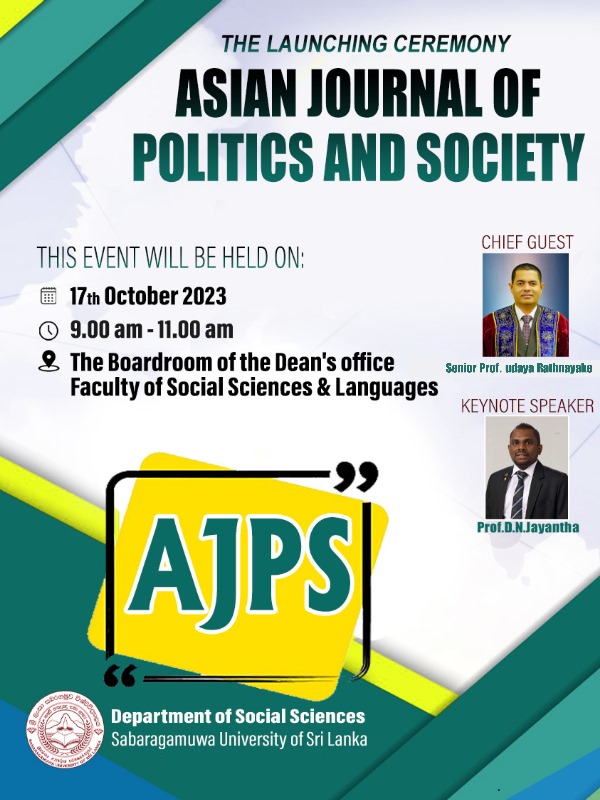 The Launching Ceremony of Volume 1 Issue 1 of the Asian Journal of Politics and Society (AJPS)