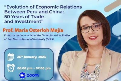Episode 03 - Evolution of economic relations between Peru and China 50 years of trade and investment