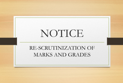 RE-SCRUTINIZATION OF MARKS AND GRADES