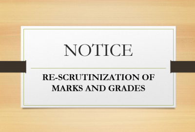 RE-SCRUTINIZATION OF MARKS AND GRADES