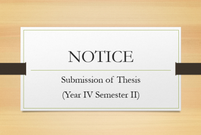 NOTICE : Submission of Thesis (Year IV Semester II)