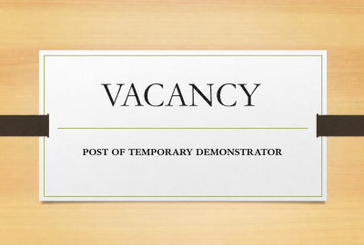 VACANCY POST OF TEMPORARY DEMONSTRATOR