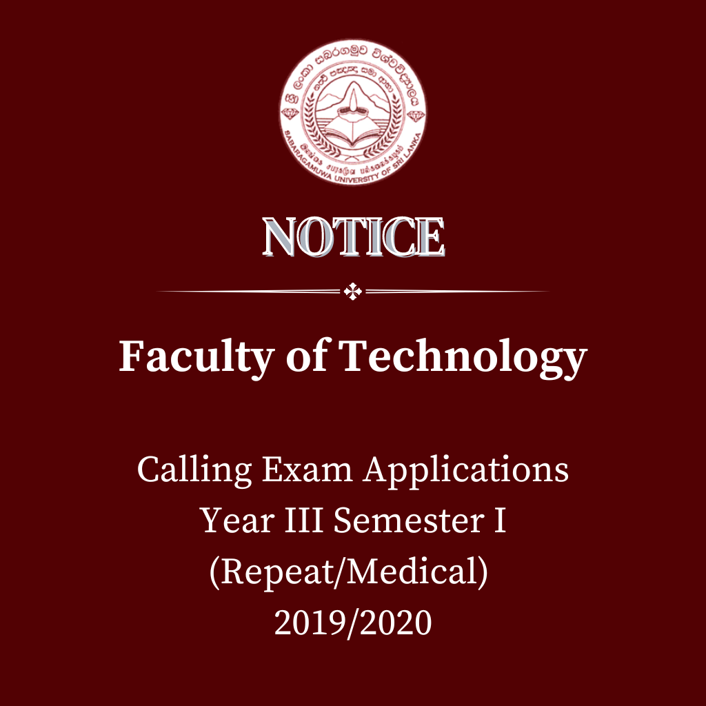 Calling Exam Applications Year III Semester I (Repeat/Medical)  2019/2020 - Faculty of Technology