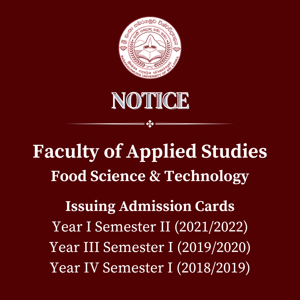 Faculty of Applied Studies Food Science & Technology Issuing Admission Cards Year I Semester II (2021/2022) Year III Semester I (2019/2020) Year IV Semester I (2018/2019)