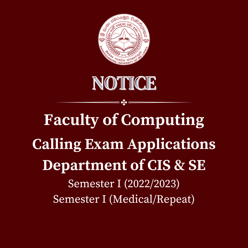Calling Exam Applications Department of CIS & SE Semester I (2022/2023) Semester I (Medical/Repeat)