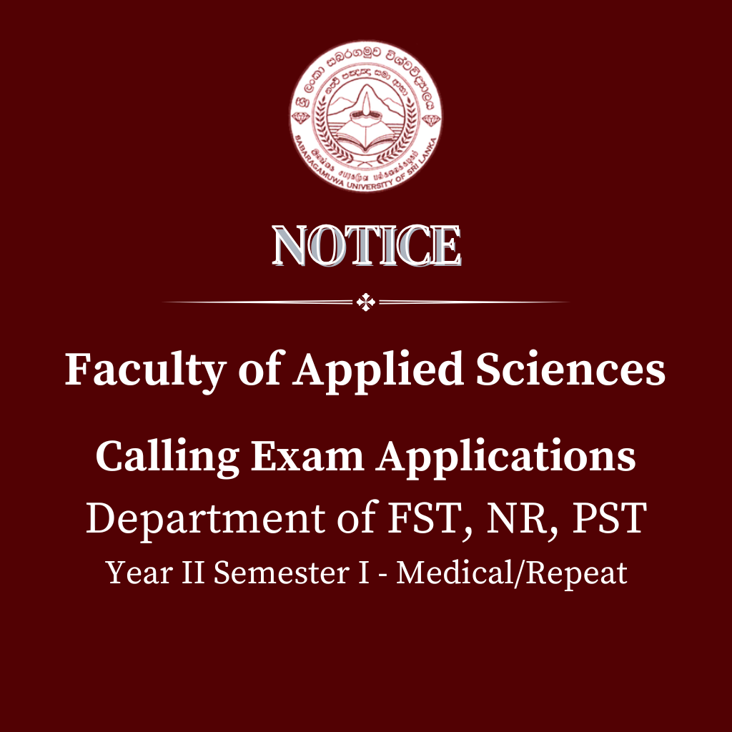 Faculty of Applied Sciences - Calling Exam Applications Department of FST, NR, PST Year II Semester I - Medical/Repeat