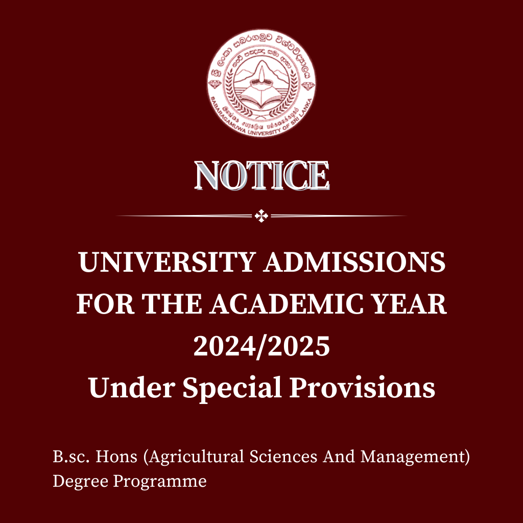 Admission To The B.sc. Hons (Agricultural Sciences And Management) Degree Programme – Academic Year 20232024 Under Special Provisions