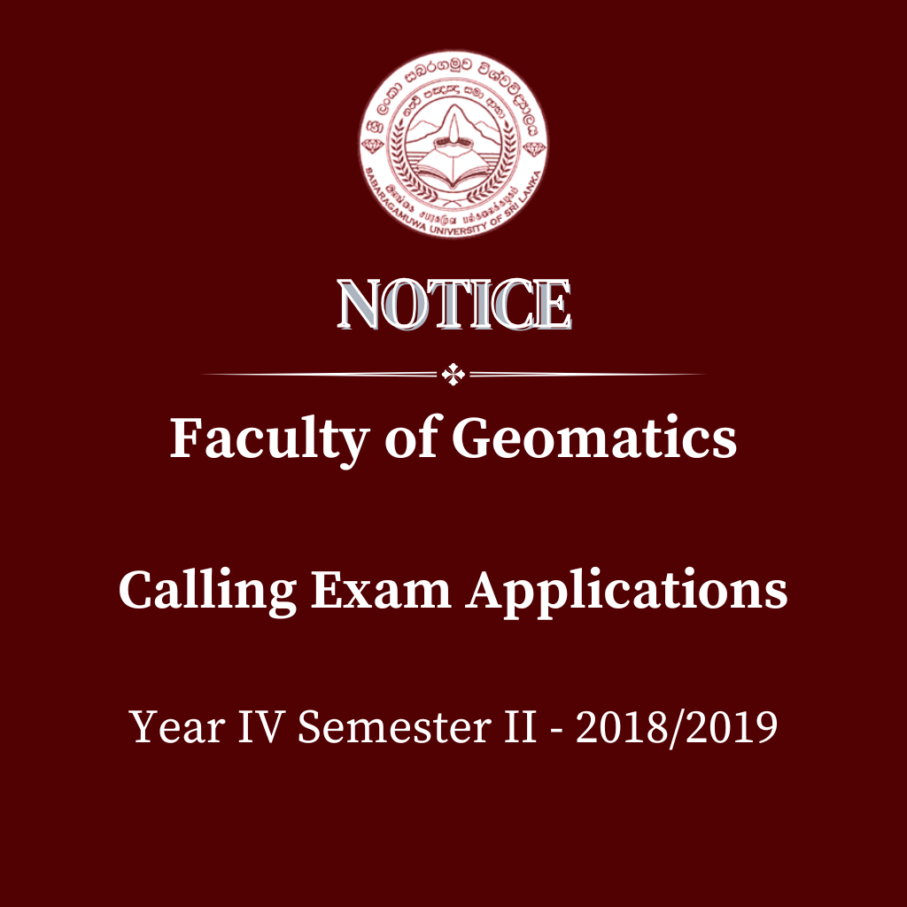Faculty of Geomatics - Calling Exam Applications Year IV Semester II - 2018-2019