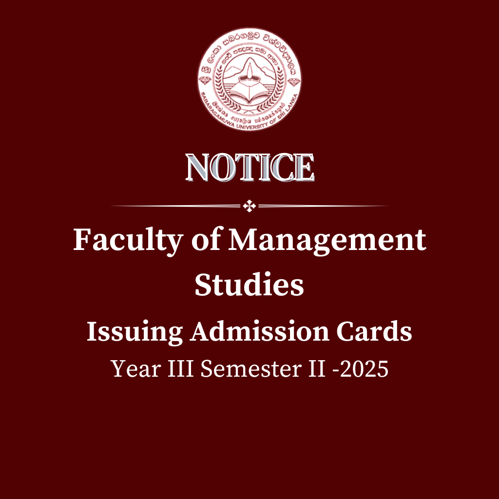 Faculty of Management Studies - Issuing Admission Cards Year III Semester II -2025