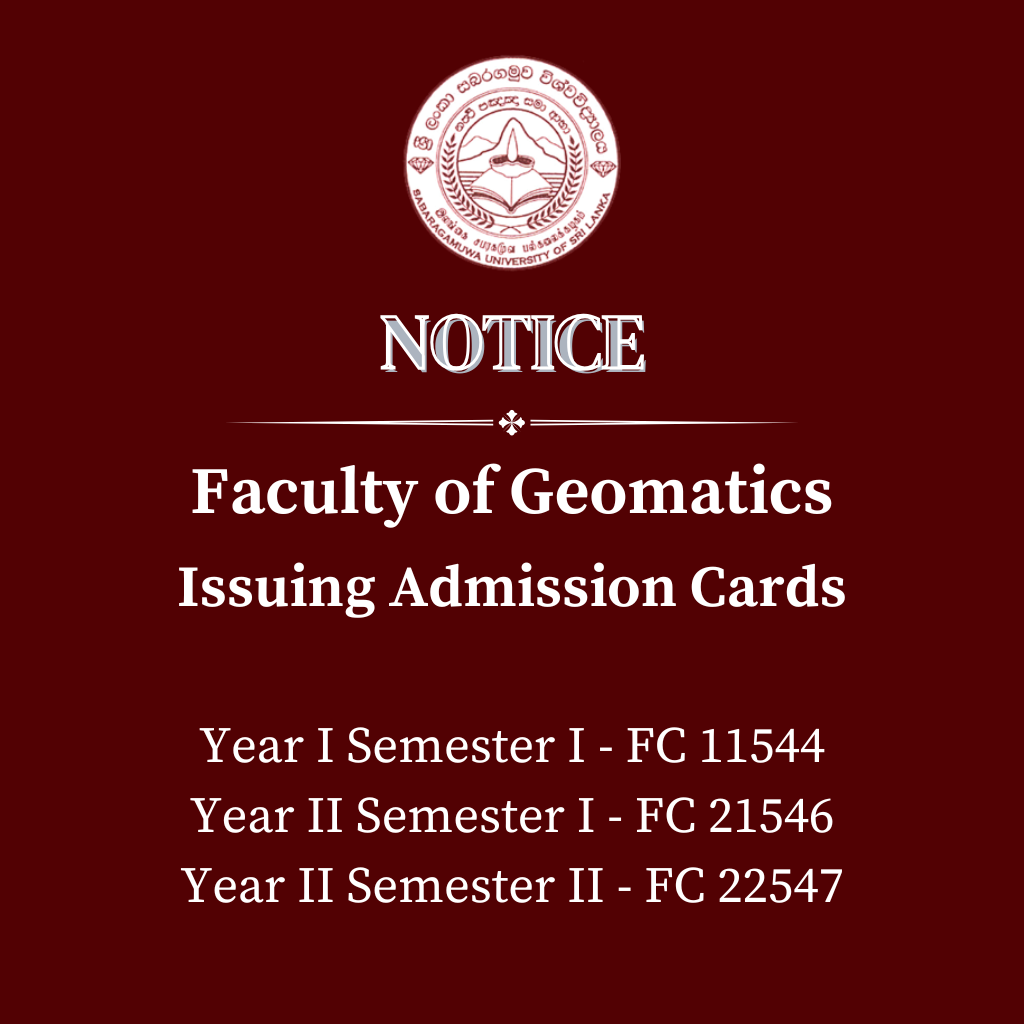 Issuing of Admission Cards - Faculty of Geomatics Year I Semester I - FC 11544