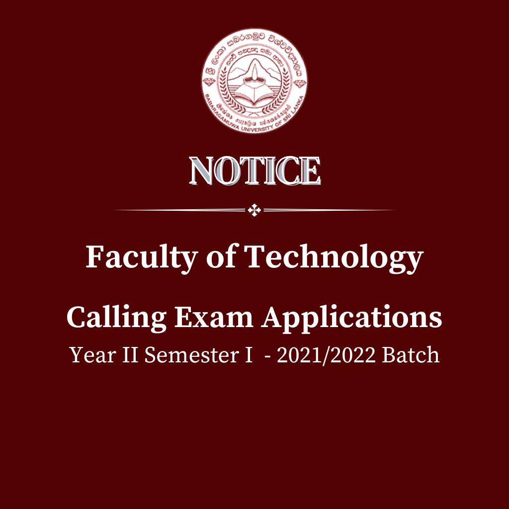 Faculty of Technology - Calling Exam Applications Year II Semester I(2021/2022 Batch)
