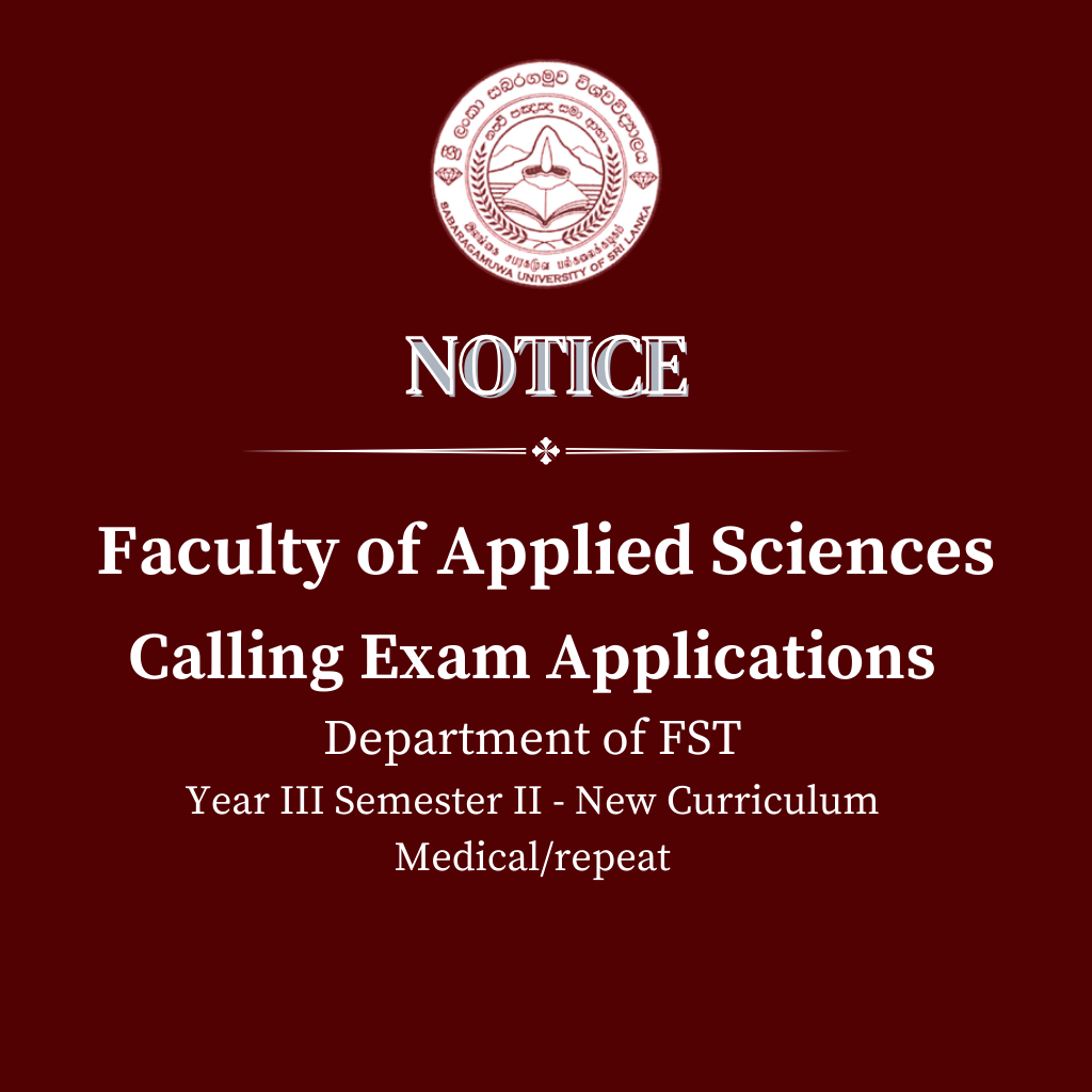 Faculty of Applied Sciences - Calling Exam Applications Department of FST Year III Semester II - New Curriculum Medical/repeat