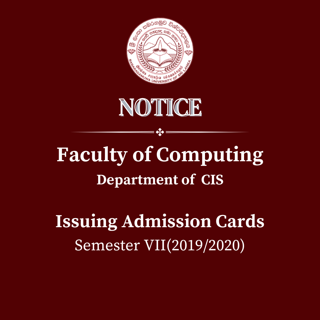Faculty of Computing (Department of CIS) -  Issuing Admission Cards Semester VII(2019/2020)
