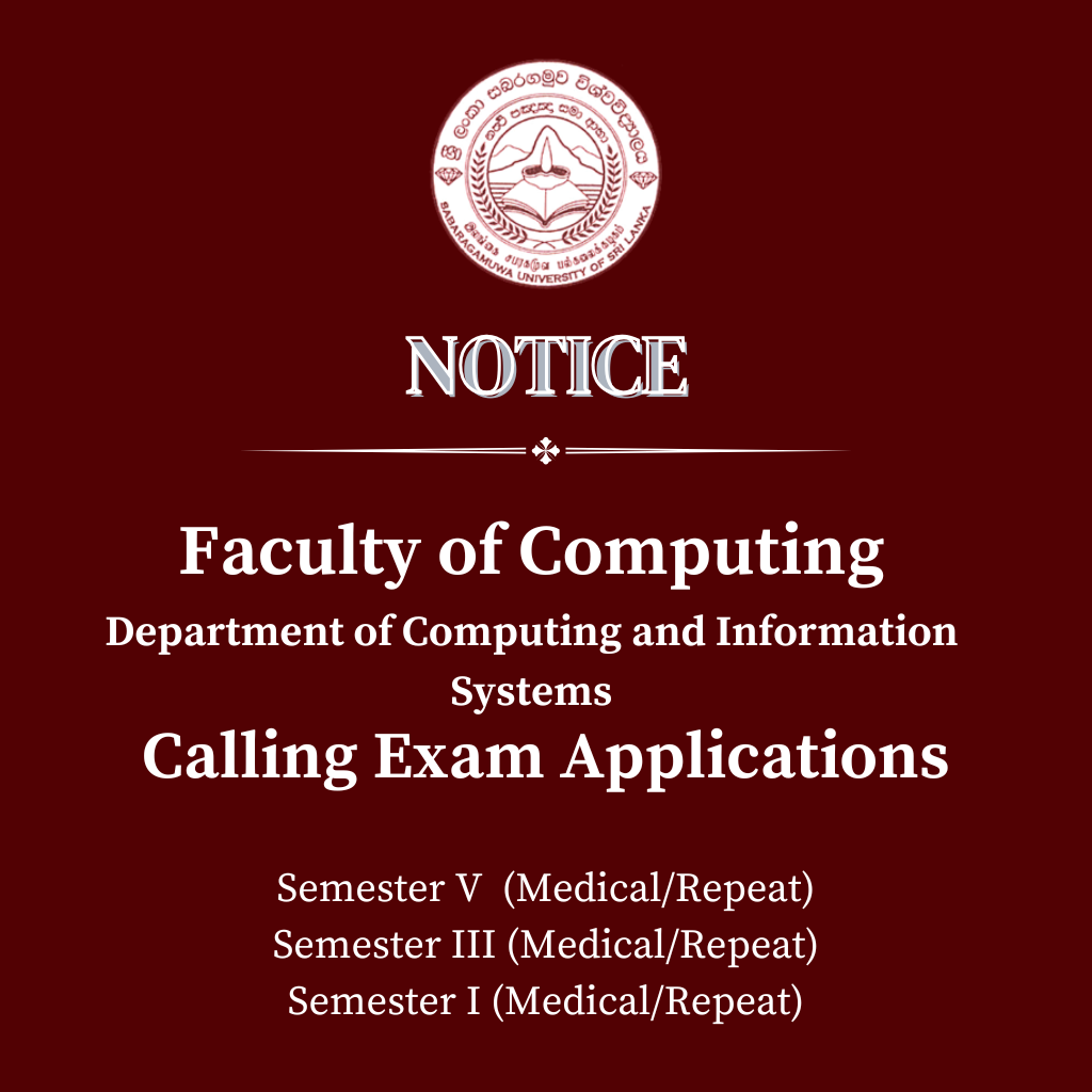 Calling Exam Applications - Faculty of Computing(Department of Computing and Information Systems) Semester V (Medical/Repeat), Semester III (Medical/Repeat), Semester I (Medical/Repeat)