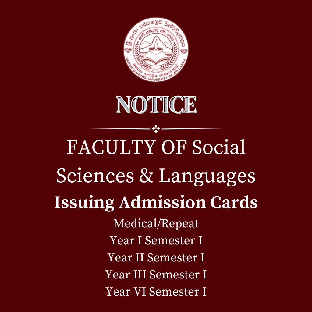 Issuing Admission Cards - Faculty of Social Sciences & Languages Proper, Medical/Repeat Year I Semester I, Year II Semester I, Year III Semester I, Year VI Semester I