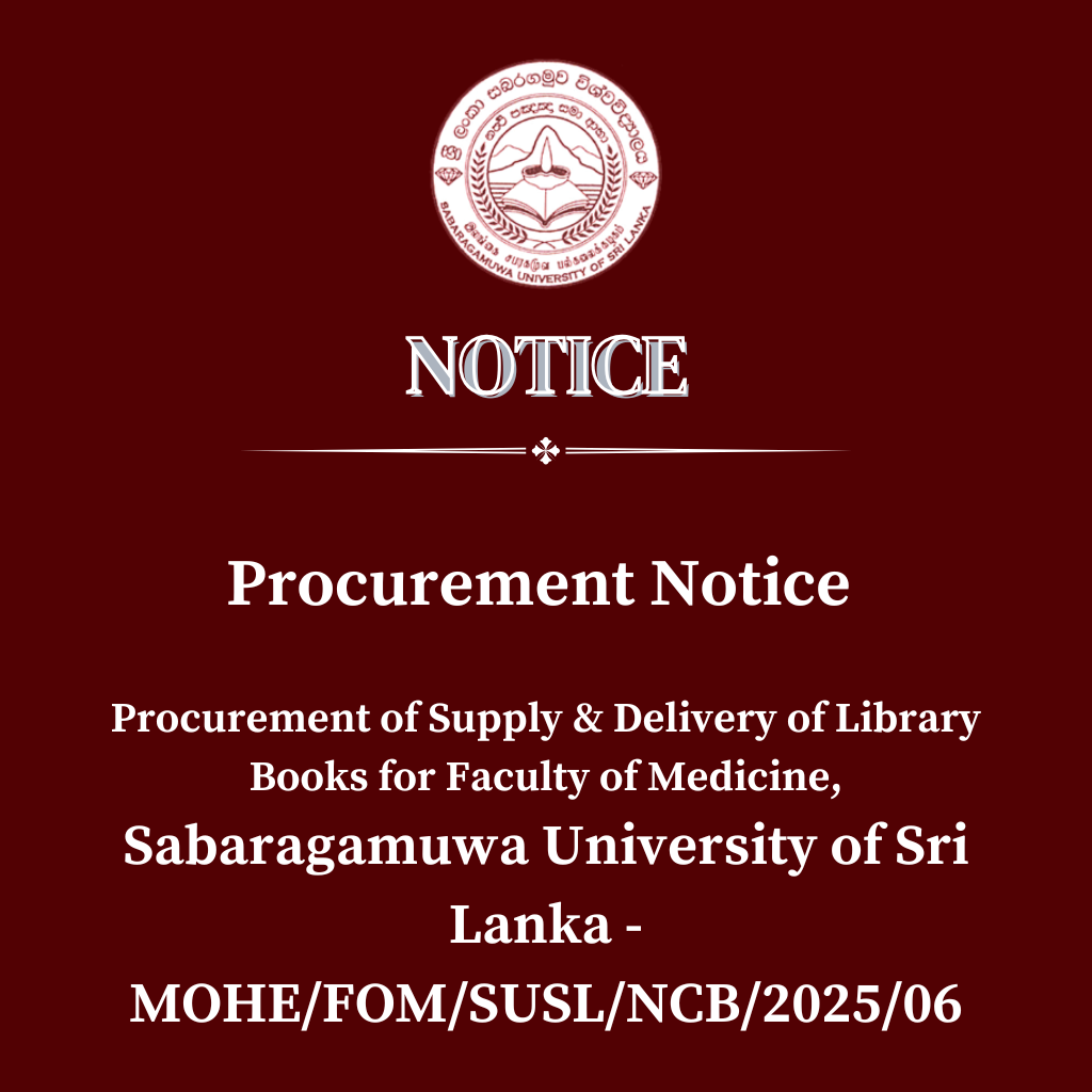 Procurement of Supply & Delivery of Library Books for Faculty of Medicine, Sabaragamuwa University of Sri Lanka - MOHE/FOM/SUSL/NCB/2025/06