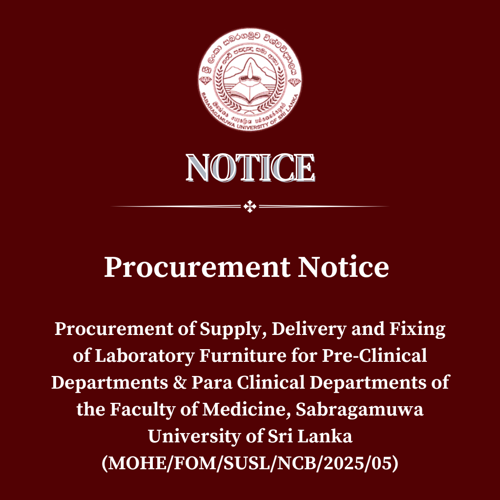 Procurement of Supply, Delivery and Fixing of Laboratory Furniture for Pre-Clinical Departments & Para Clinical Departments of the Faculty of Medicine, Sabragamuwa University of Sri Lanka