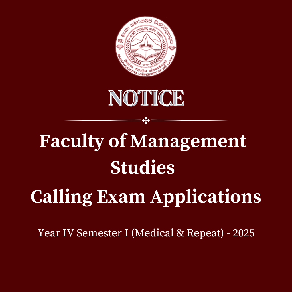 Calling Exam Applications - Faculty of Management Studies Year IV Semester I (Medical & Repeat)