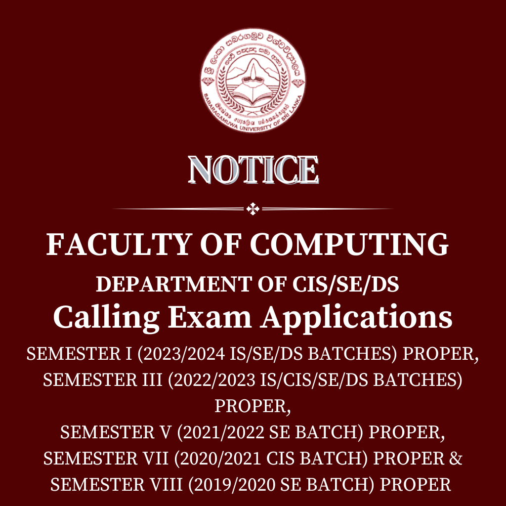 CALLING APPLICATIONS FOR EXAMINATION - FACULTY OF COMPUTING DEPARTMENT OF CIS, SE, DS 