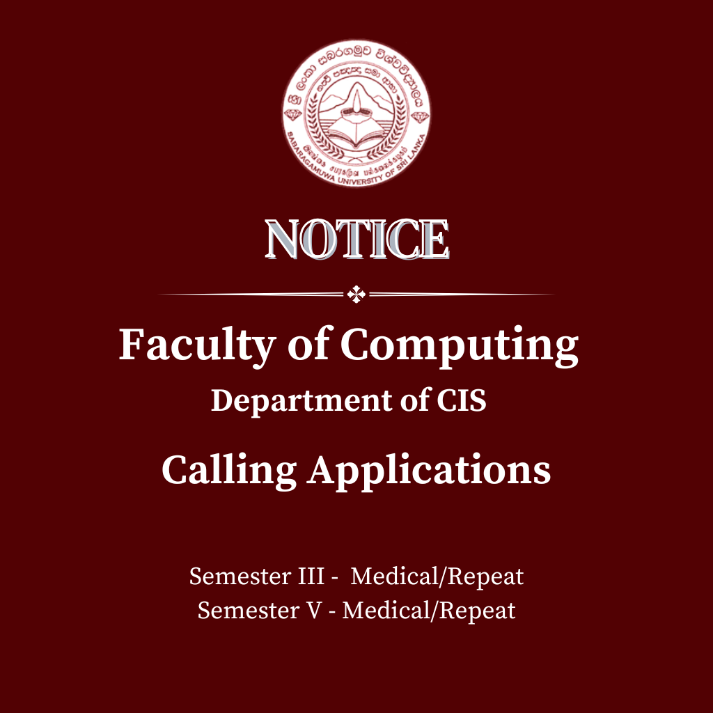 Calling Applications - Faculty of Computing - Department of CIS Semester III Medical/Repeat, Semester V Medical/Repeat