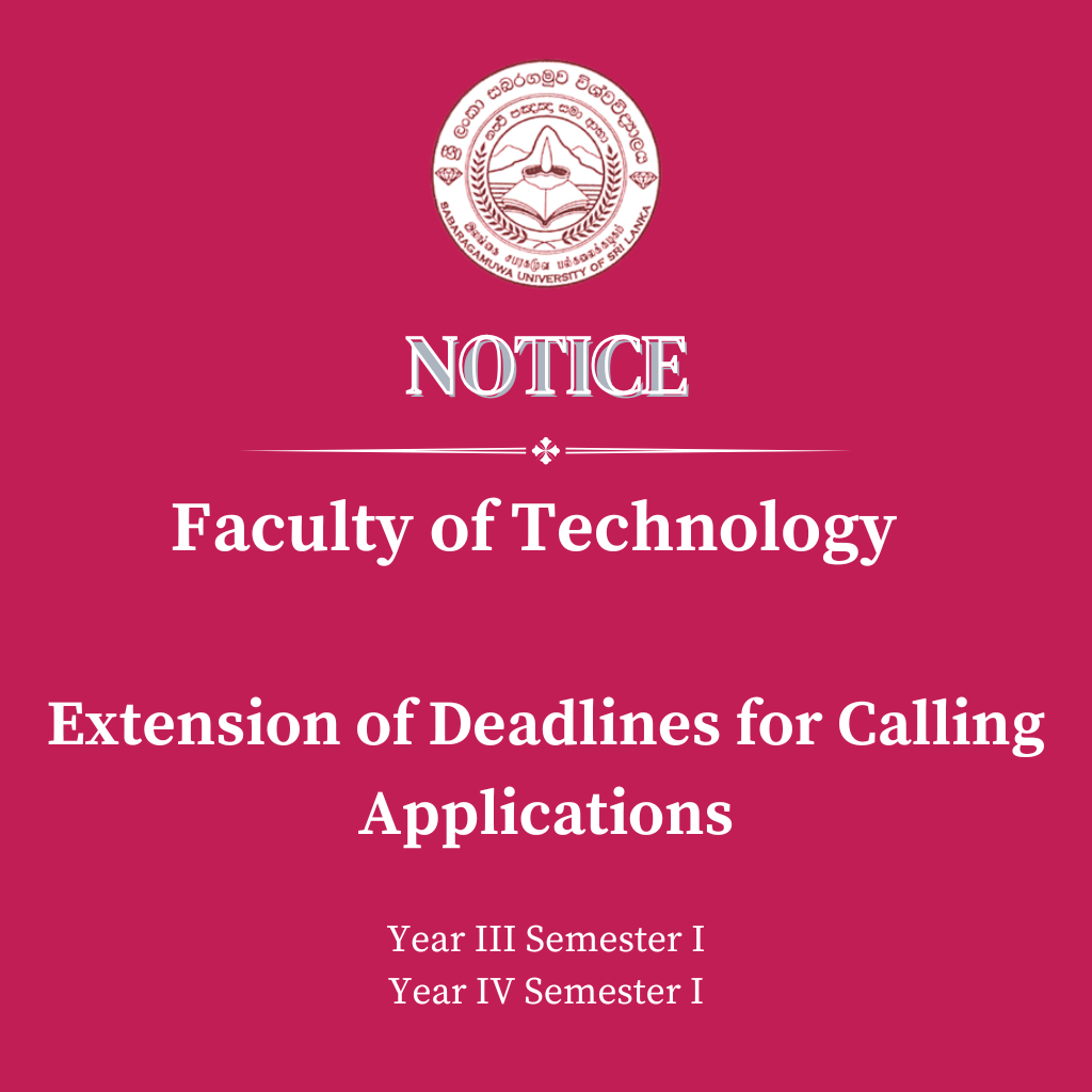 Extension of Deadlines for Calling Applications - Faculty of Technology - Year III Semester I, Year IV Semester I