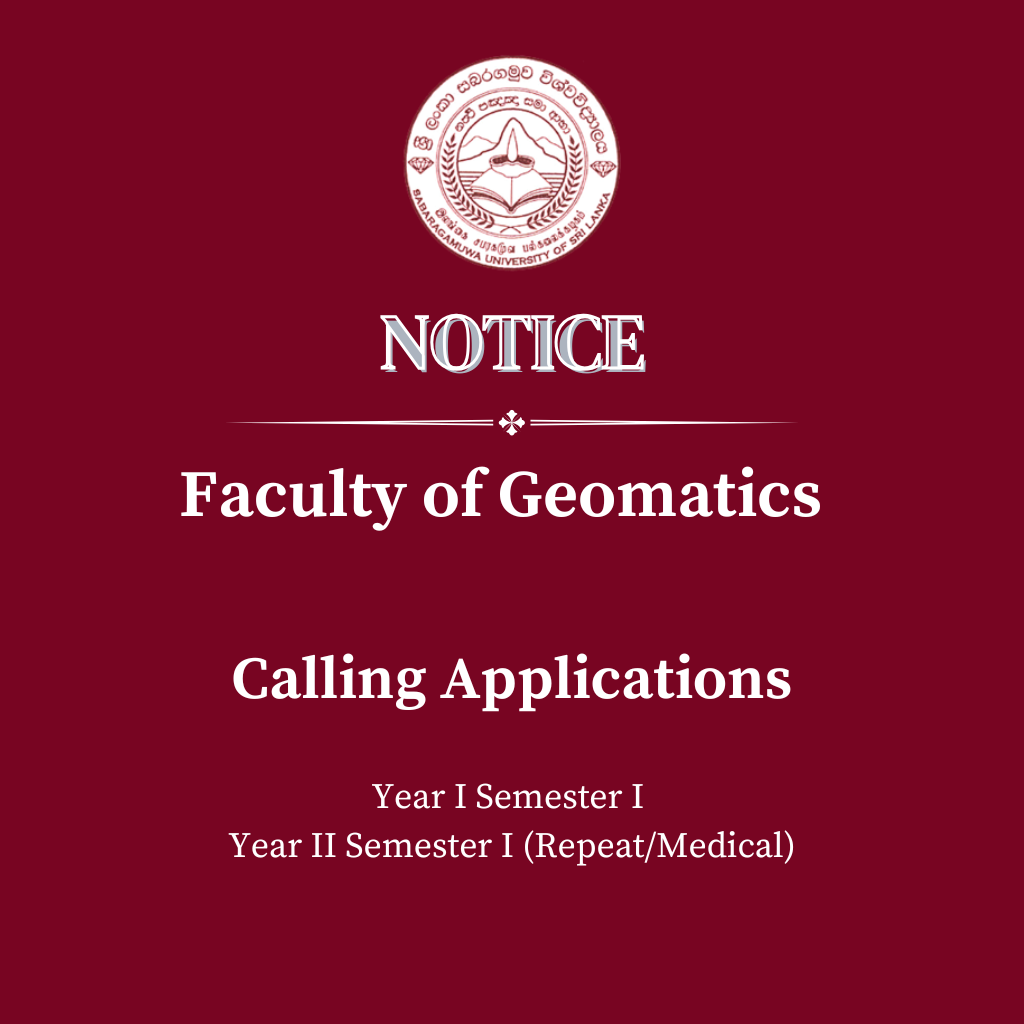 Faculty of Geomatics - Calling Applications for the Year I Semester I, Year II Semester I (Repeat/Medical)