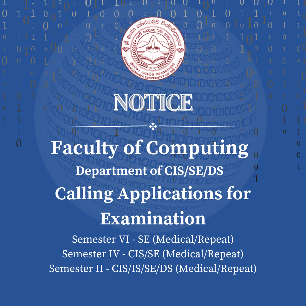 Calling Applications for Examination - Faculty of Computing - Department of CIS/SE/DS