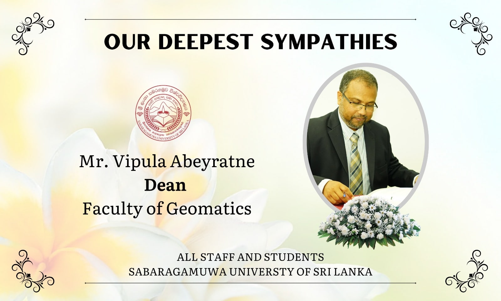 Our Deepest Sympathies on Mr. Vipula Abeyrathna's Passing